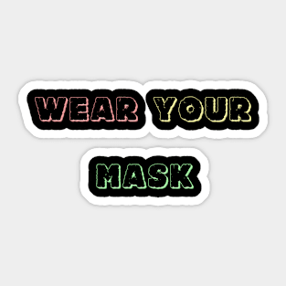 wear your mask Sticker